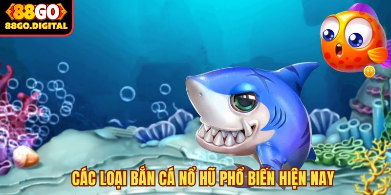 bắn cá nổ hũ